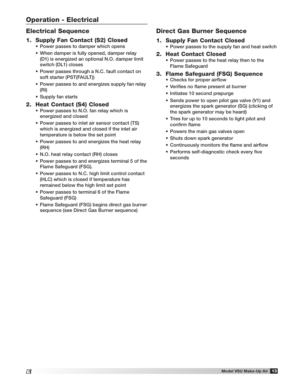 Operation - electrical, Direct gas burner sequence, Electrical sequence | Supply fan contact closed, Heat contact closed, Flame safeguard (fsg) sequence, Supply fan contact (s2) closed, Heat contact (s4) closed | Greenheck Fan Make-Up Air Unit VSU User Manual | Page 13 / 24
