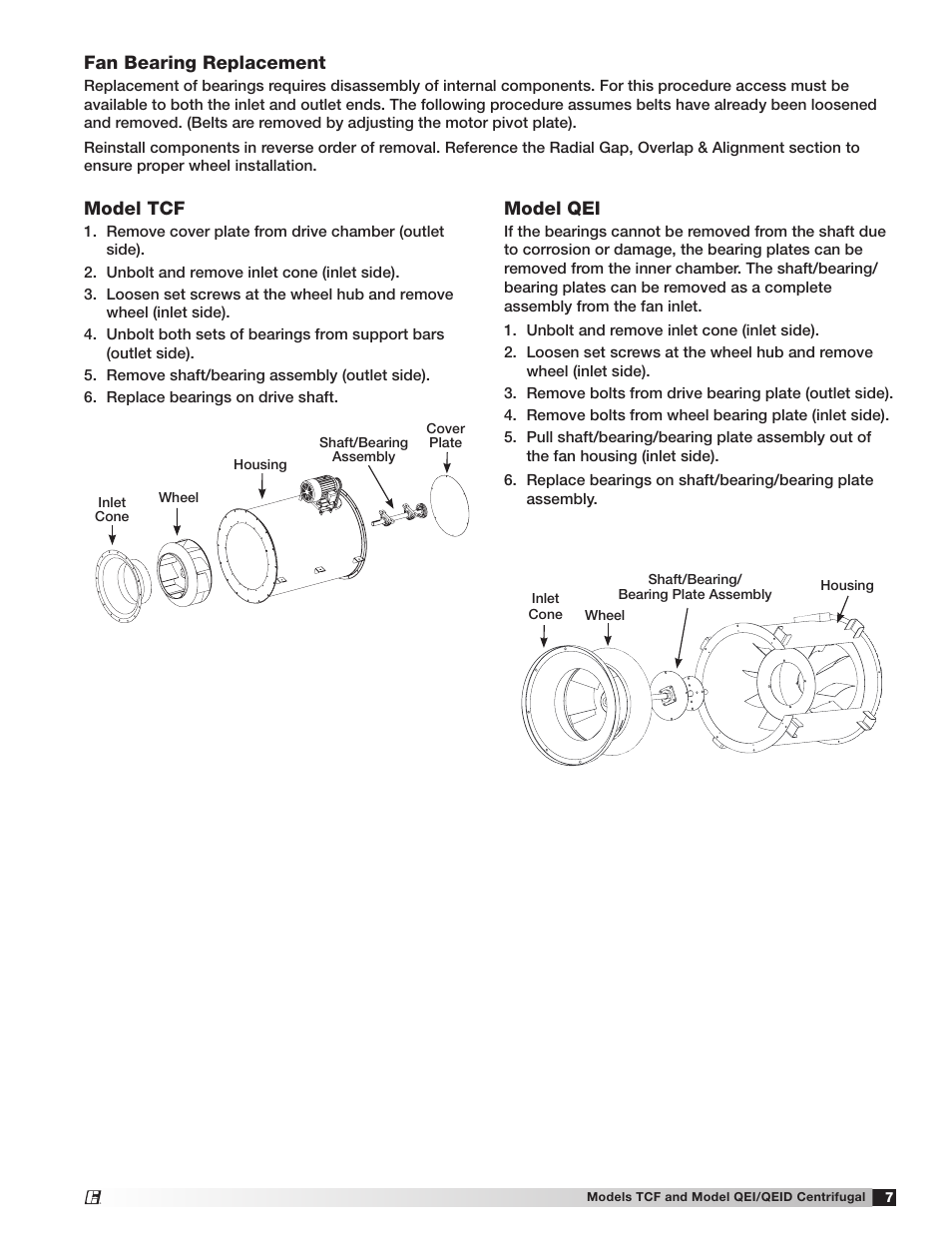 Model qei, Fan bearing replacement, Model tcf | Greenheck Fan Tubular Centrifugal & Mixed Flow 459968 User Manual | Page 7 / 8