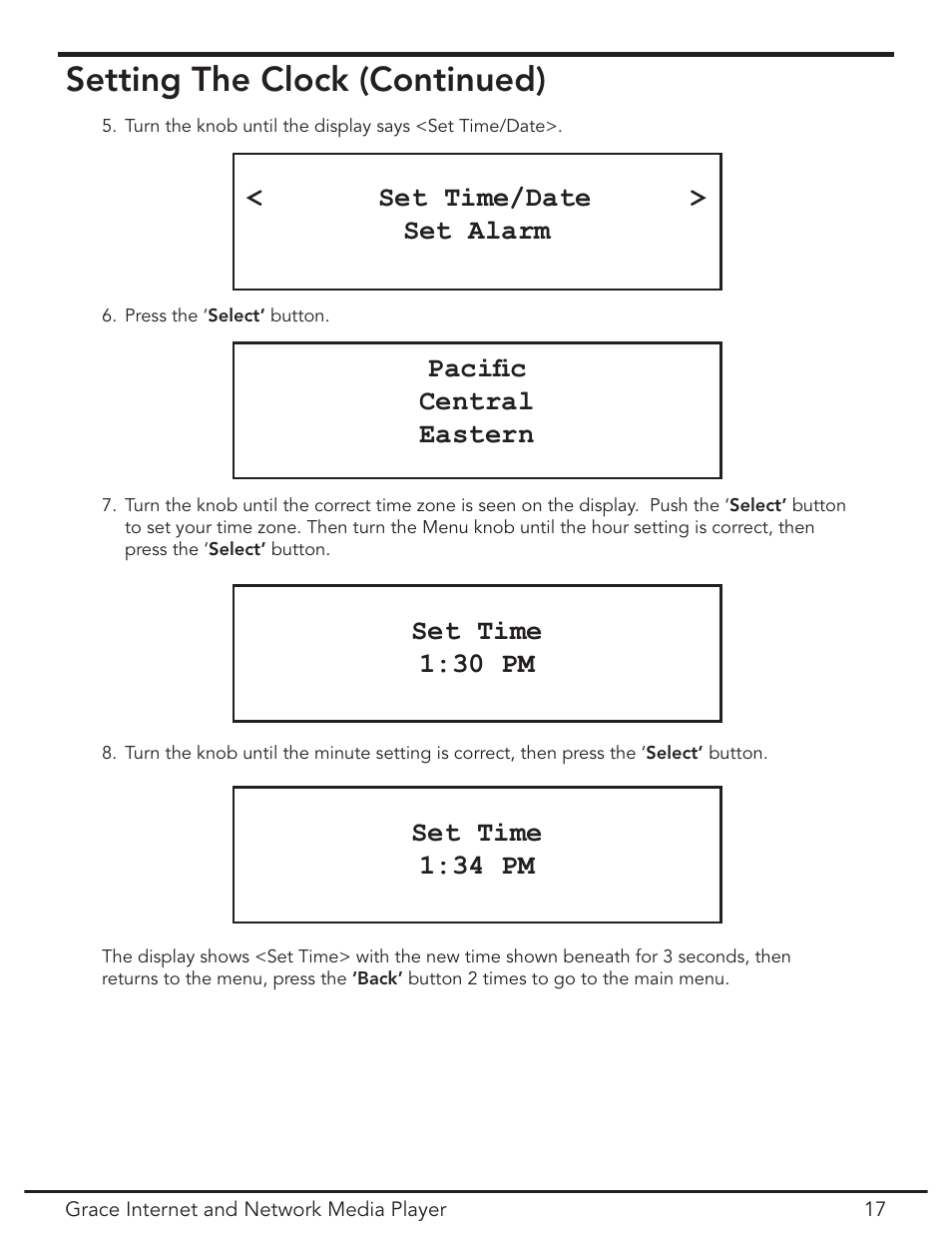 Setting the clock (continued), Set time/date > set alarm, Paci¿c central eastern | Set time 1:30 pm, Set time 1:34 pm | Grace Digital GDI-IR3020 User Manual | Page 17 / 44