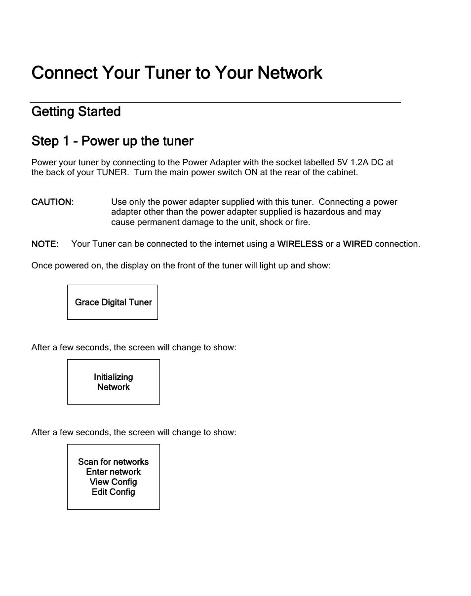 Getting started, Connect your tuner to your network, Step 1 - power up the tuner | Grace Digital TUNER GDI-IRDT200 User Manual | Page 11 / 51