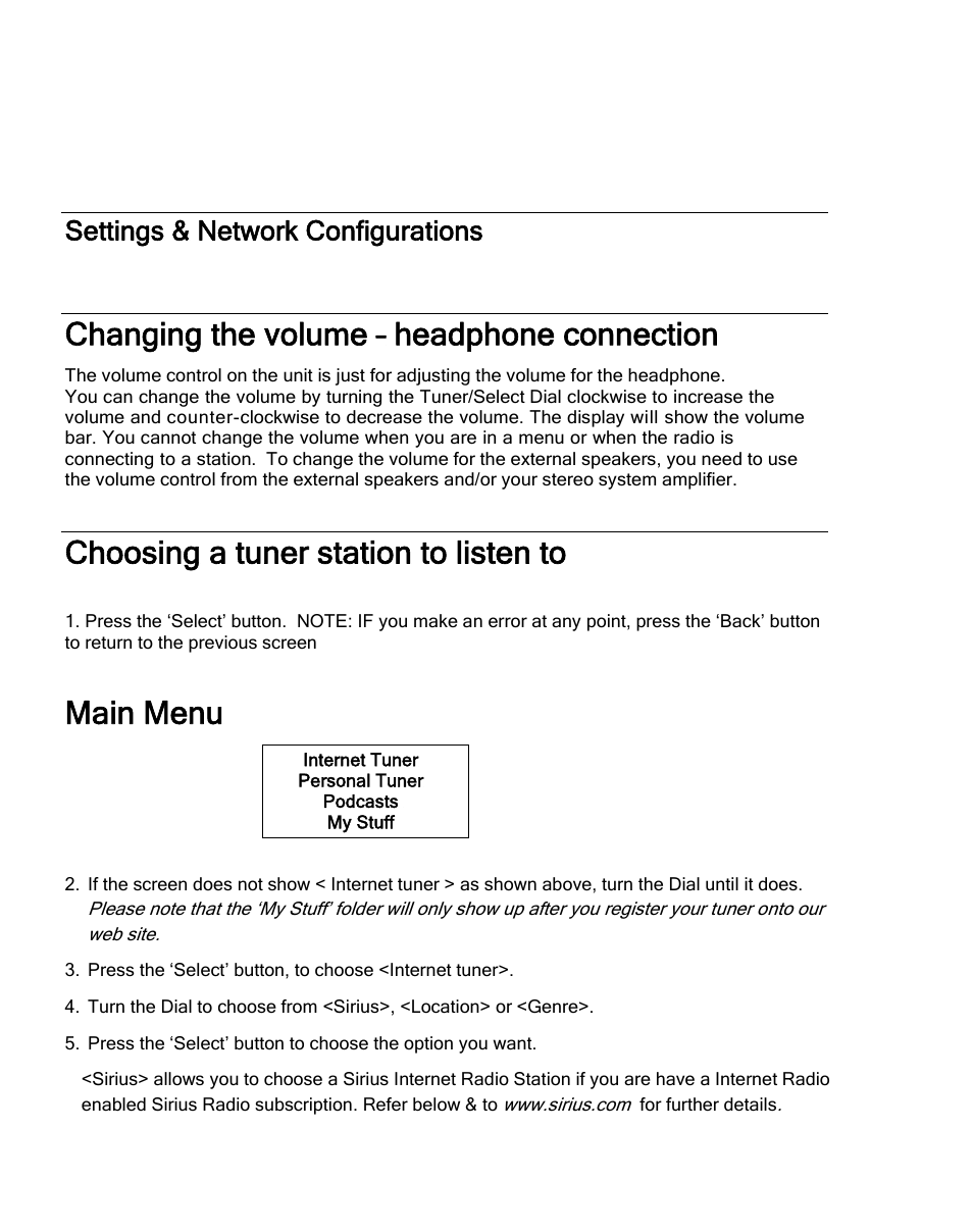 Settings & network configurations, Changing the volume – headphone connection, Choosing a tuner station to listen to | Main menu, Listening to your internet radio tuner | Grace Digital TUNER GDI-IRDT200 User Manual | Page 17 / 51