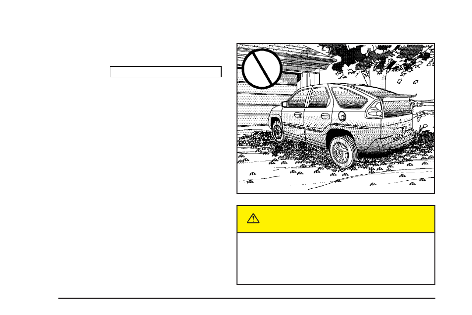 Shifting out of park (p), Parking over things that burn, Caution | GM None Pontiac Aztek User Manual | Page 106 / 462