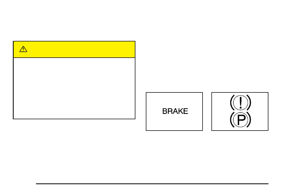 Brake system warning light, Brake system warning light -36, Caution | GM None Pontiac Aztek User Manual | Page 162 / 462