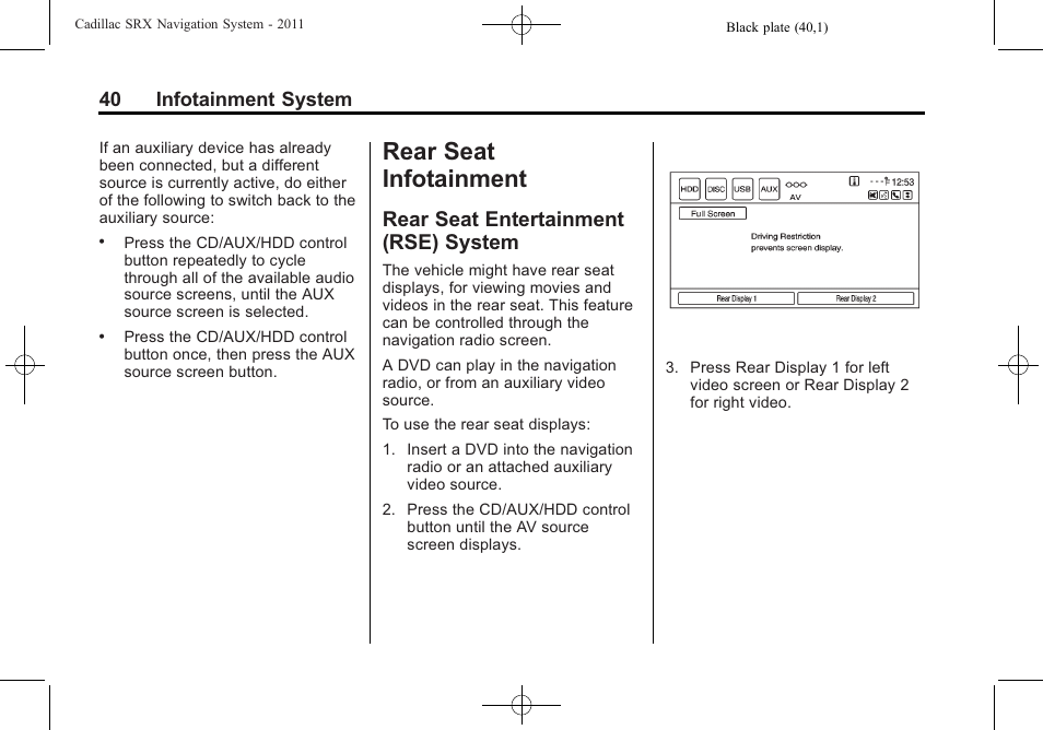 Rear seat infotainment, Rear seat entertainment (rse) system, Rear seat entertainment (rse) | System, Explanations, 40 infotainment system | GM GPS Receiver User Manual | Page 40 / 122