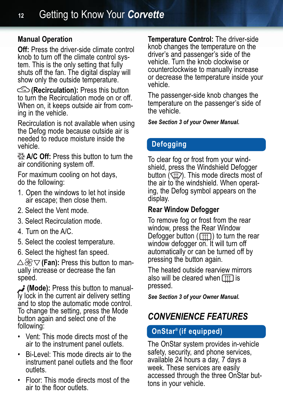 Getting to know your corvette, Convenience features | GM 2006 Corvette User Manual | Page 12 / 20