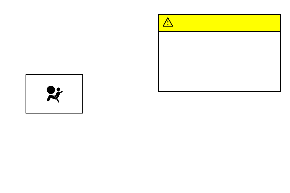 Air bag readiness light, Caution | Buick 2002 Century User Manual | Page 131 / 357