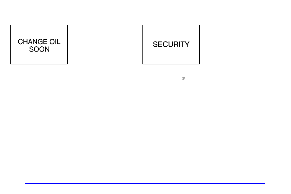 Change oil soon light, Security light | Buick 2002 Century User Manual | Page 142 / 357