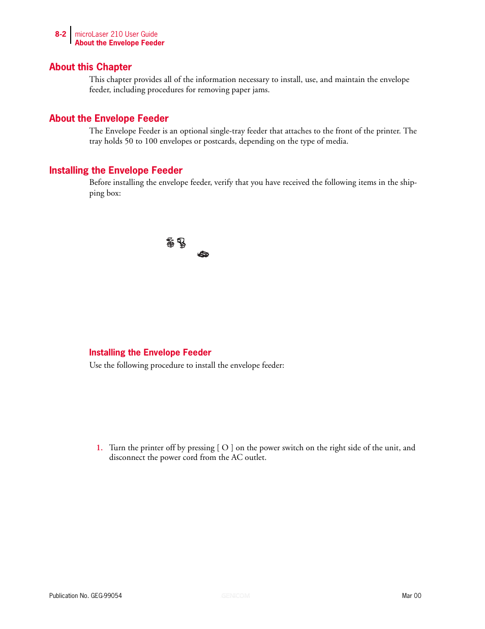 About this chapter, About the envelope feeder, Installing the envelope feeder | About the envelope feeder 8-2, Installing the envelope feeder 8-2 | Genicom microLaser 210 User Manual | Page 160 / 212