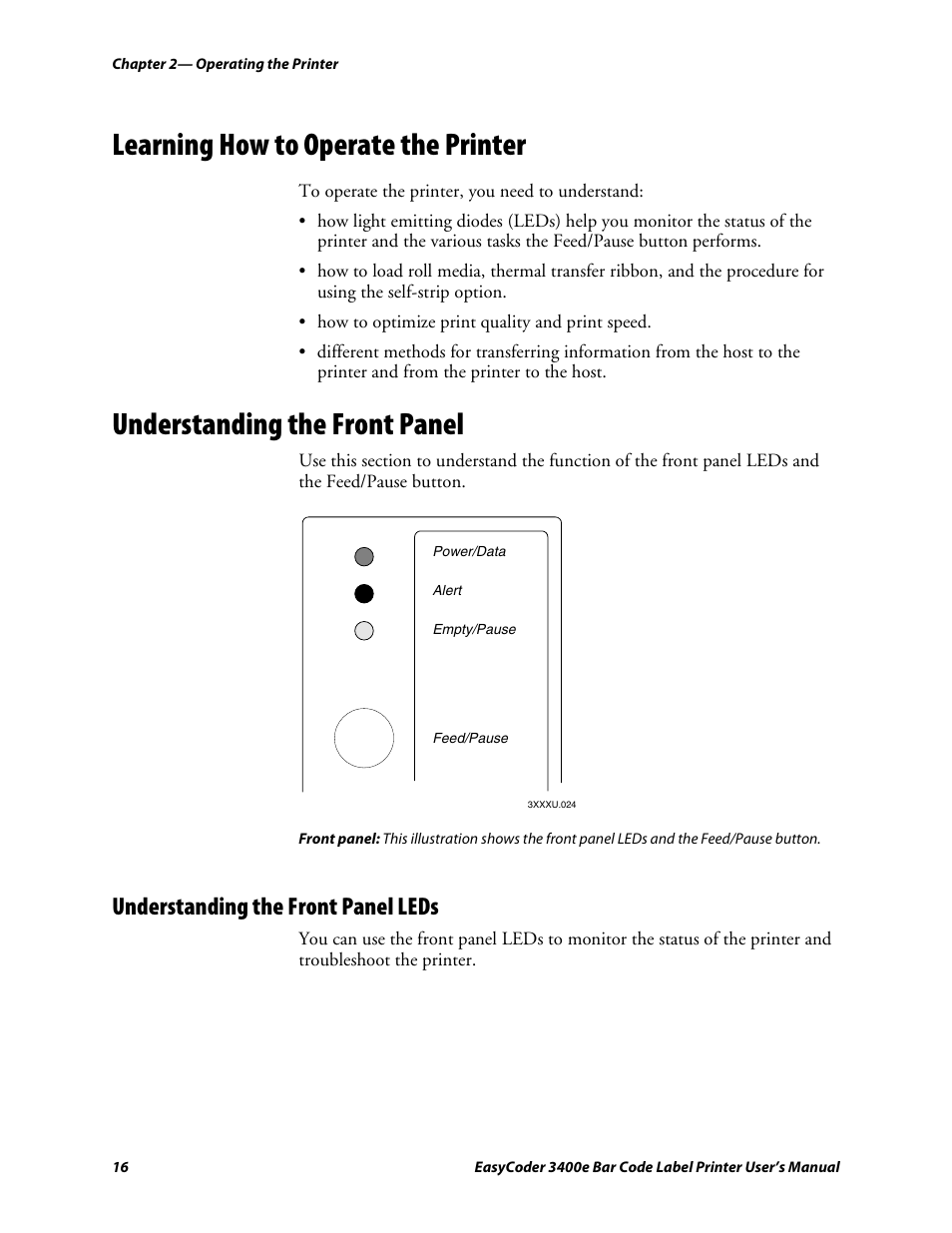 Learning how to operate the printer, Understanding the front panel, Understanding the front panel leds | C d 39 | Genicom EasyCoder 3400e User Manual | Page 28 / 126