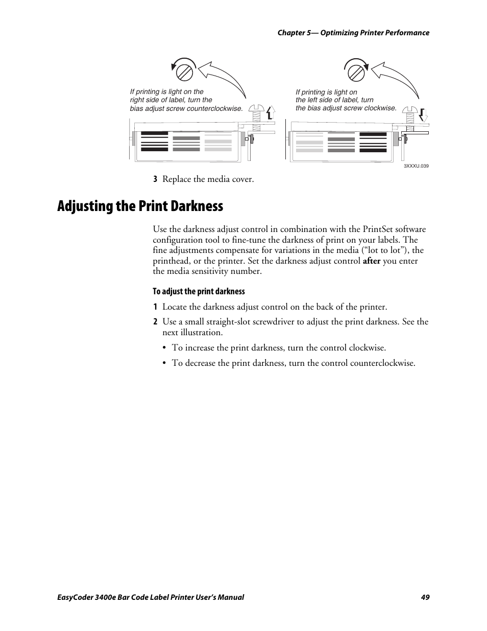 Adjusting the print darkness, Ar e | Genicom EasyCoder 3400e User Manual | Page 61 / 126