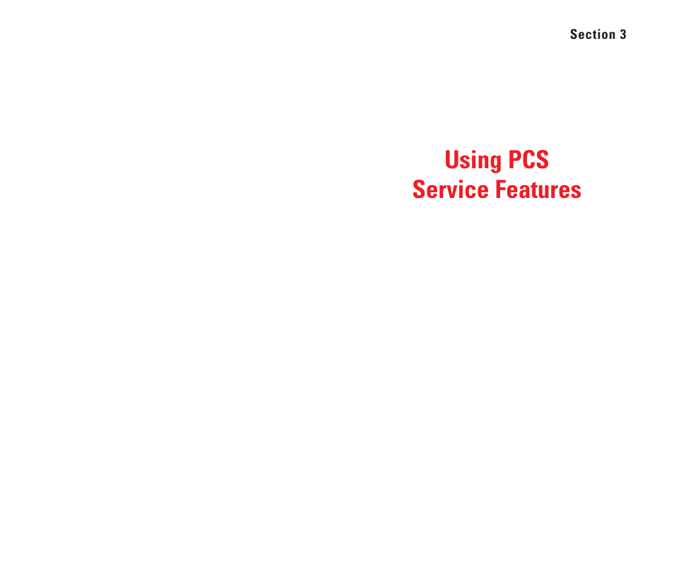 Section 3: using pcs service features, Using pcs service features | Sanyo Scp 8100 User Manual | Page 81 / 115