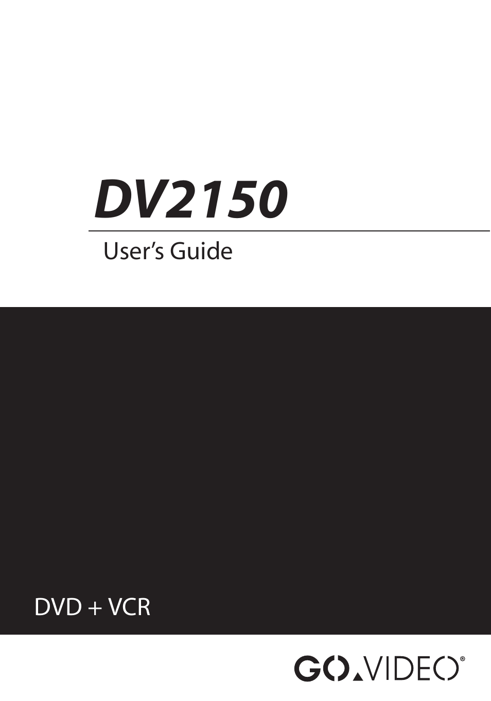 GoVideo DV2150 User Manual | 48 pages