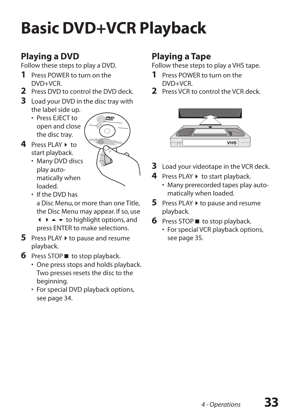 Basic dvd+vcr playback, Playing a tape, Playing a dvd | GoVideo DV2150 User Manual | Page 33 / 48