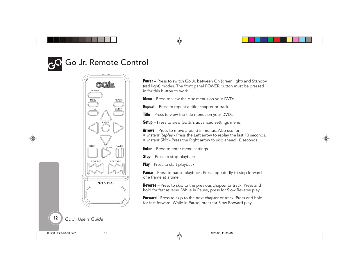Go jr. remote control | GoVideo DJ530 User Manual | Page 12 / 28