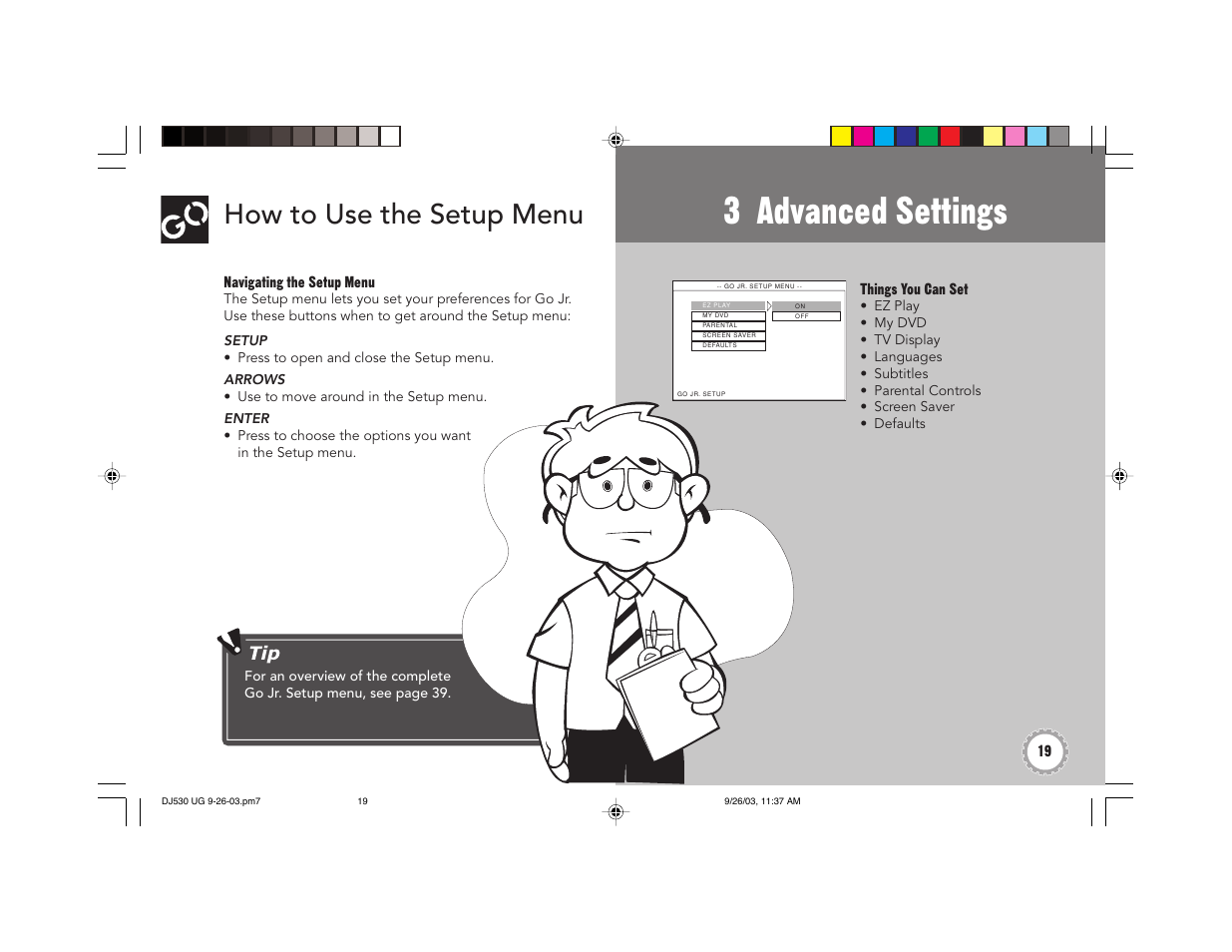3 advanced settings, How to use the setup menu | GoVideo DJ530 User Manual | Page 19 / 28