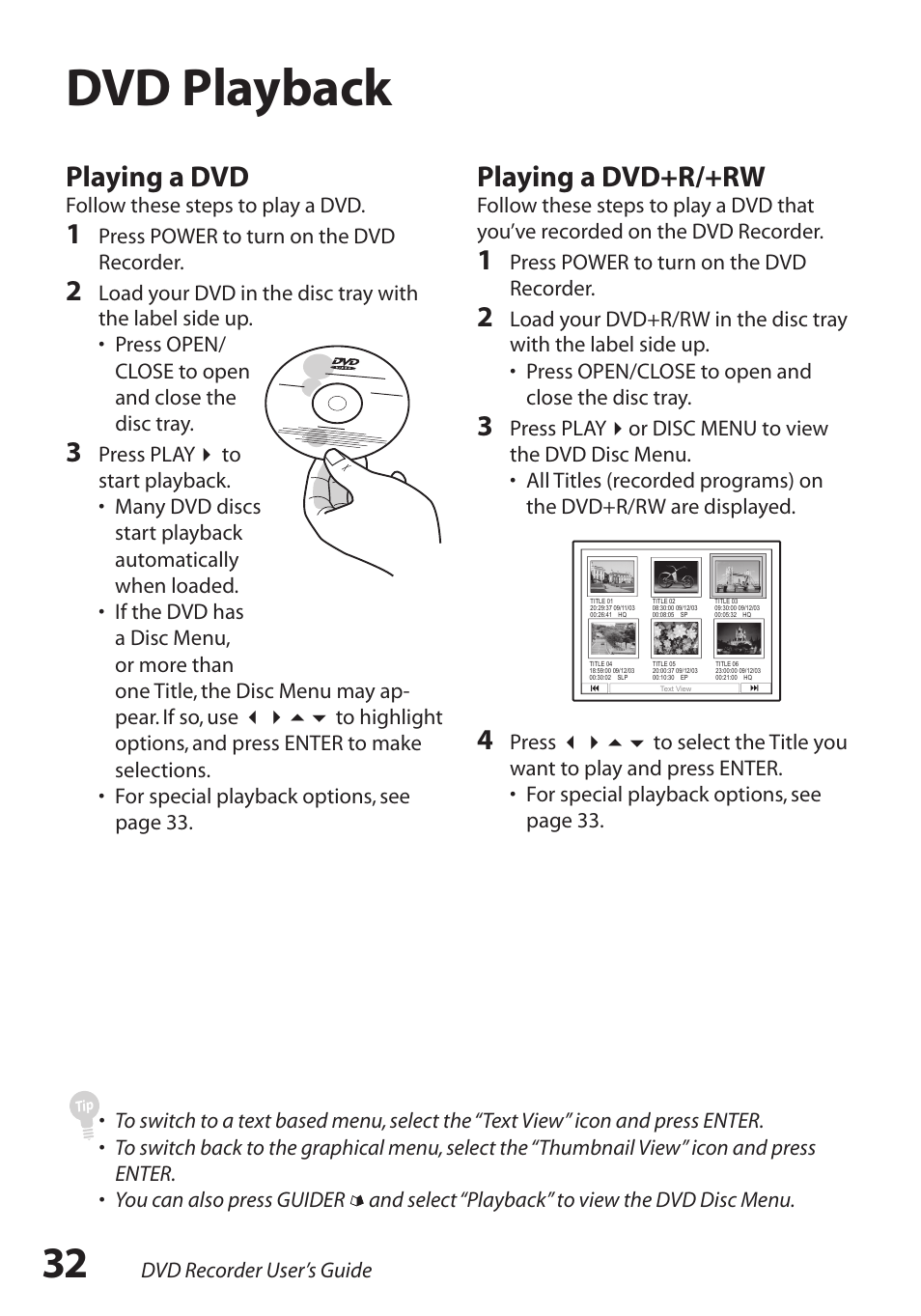 Dvd playback, Dvd playback / 32, Playing a dvd+r/+rw | Playing a dvd | GoVideo R6750 User Manual | Page 32 / 44