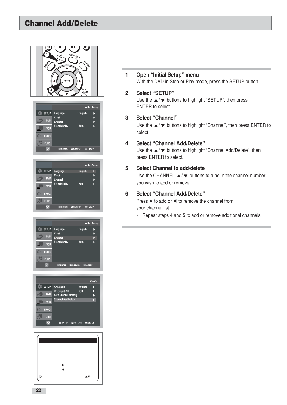 Channel add/delete, 1open “initial setup” menu, 2select “setup | 3select “channel, 4select “channel add/delete, 5select channel to add/delete, 6select “channel add/delete | GoVideo DV3130 User Manual | Page 22 / 70