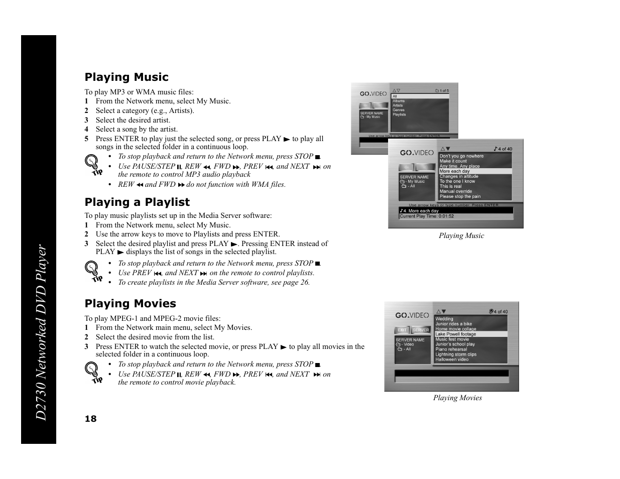 Playing music, 1 from the network menu, select my music, 2 select a category (e.g., artists) | 3 select the desired artist, 4 select a song by the artist, Playing a playlist, Playing movies, 1 from the network main menu, select my movies, 2 select the desired movie from the list, D2730 networked dvd player | GoVideo DVP950 User Manual | Page 18 / 62