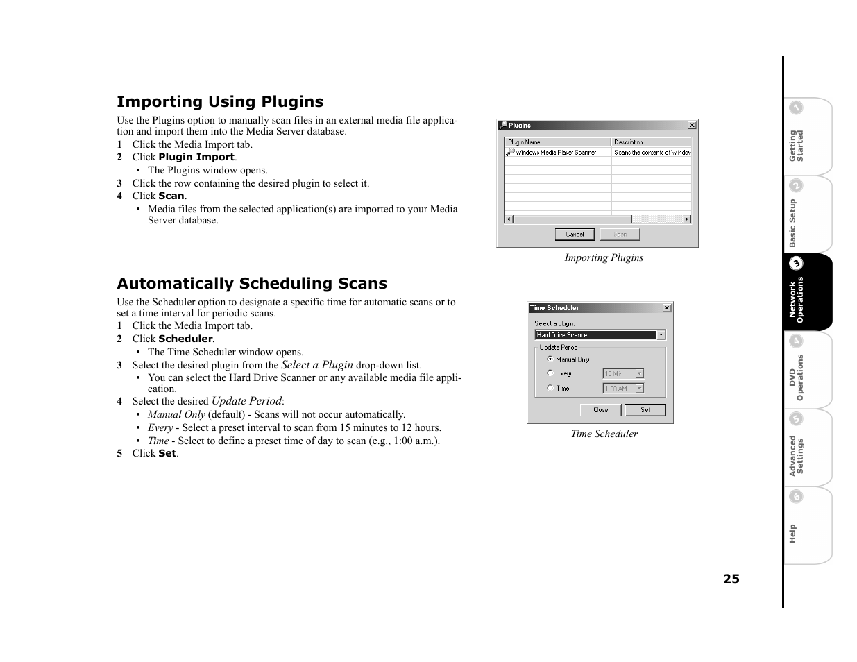 Importing using plugins, 1 click the media import tab, 2 click plugin import | 4 click scan, Automatically scheduling scans, 2 click scheduler, 4 select the desired update period, 5 click set | GoVideo DVP950 User Manual | Page 25 / 62