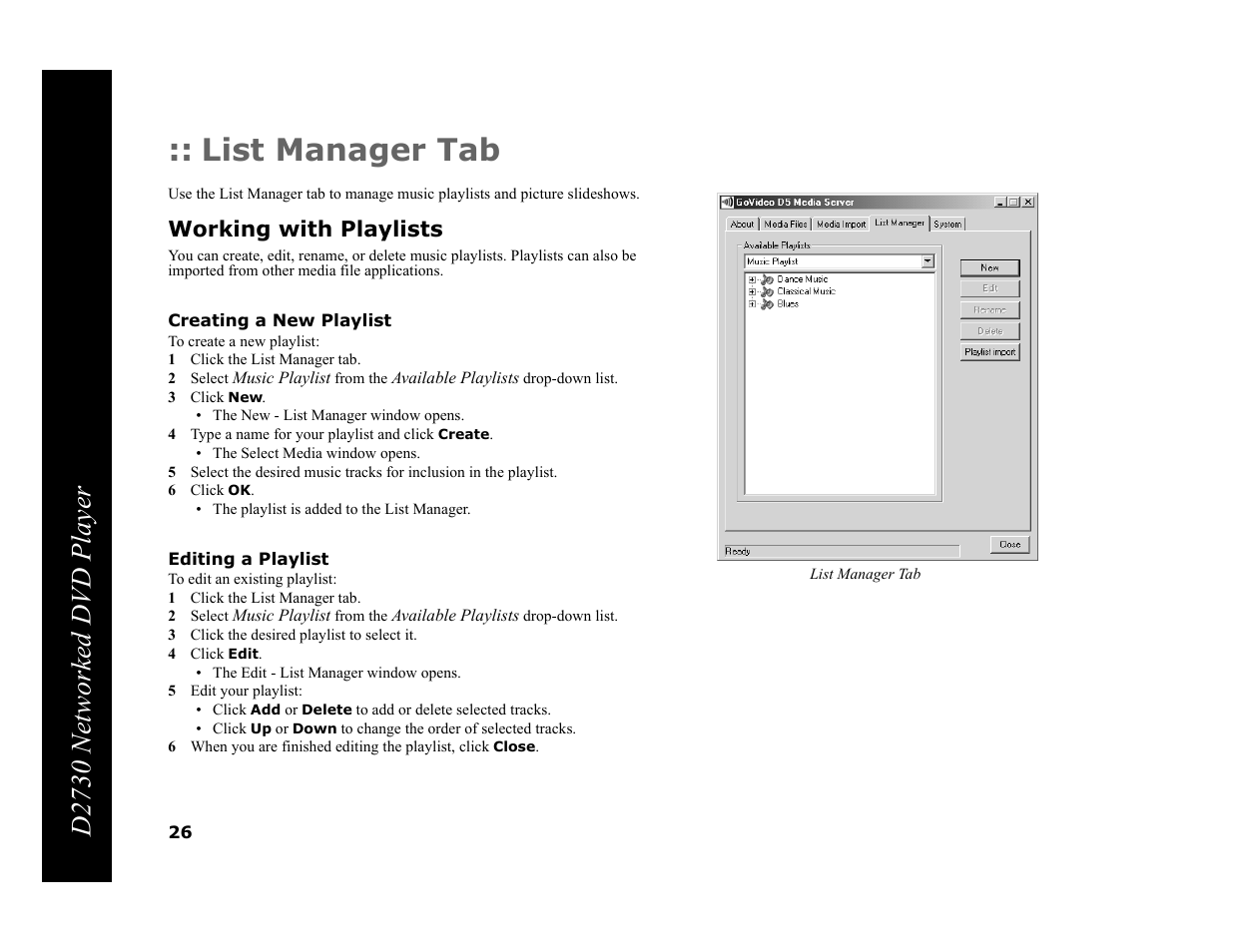 List manager tab, Working with playlists, Creating a new playlist | 1 click the list manager tab, 3 click new, 4 type a name for your playlist and click create, 6 click ok, Editing a playlist, 3 click the desired playlist to select it, 4 click edit | GoVideo DVP950 User Manual | Page 26 / 62