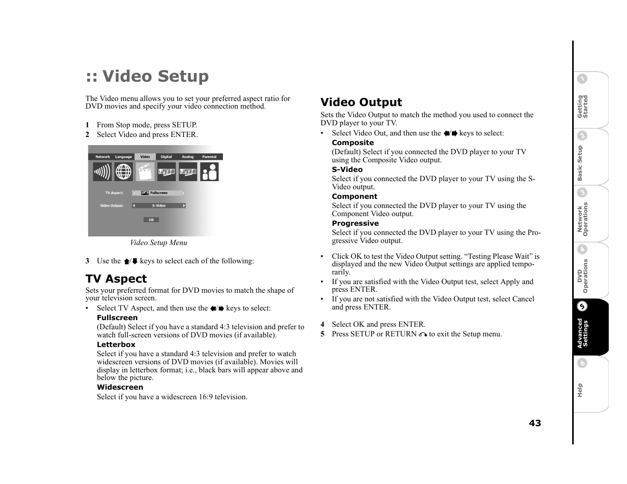 Video setup, 1 from stop mode, press setup, 2 select video and press enter | 3 use the / keys to select each of the following, Tv aspect, Fullscreen, Letterbox, Widescreen, Video output, Composite | GoVideo DVP950 User Manual | Page 43 / 62