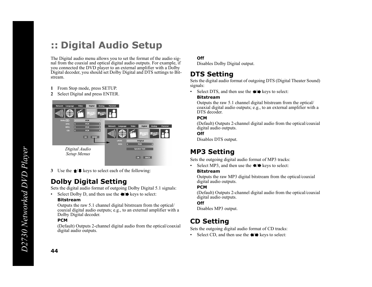Digital audio setup, 1 from stop mode, press setup, 2 select digital and press enter | 3 use the / keys to select each of the following, Dolby digital setting, Bitstream, Dts setting, Mp3 setting, Cd setting, D2730 networked dvd player | GoVideo DVP950 User Manual | Page 44 / 62