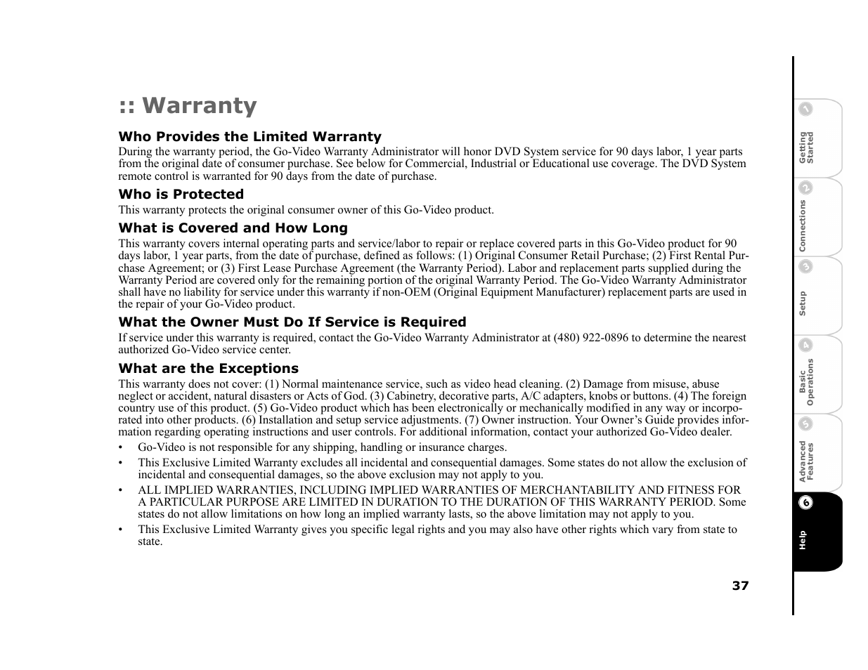 Warranty, Who provides the limited warranty, Who is protected | What is covered and how long, What the owner must do if service is required, What are the exceptions | GoVideo DHT7000 User Manual | Page 43 / 52