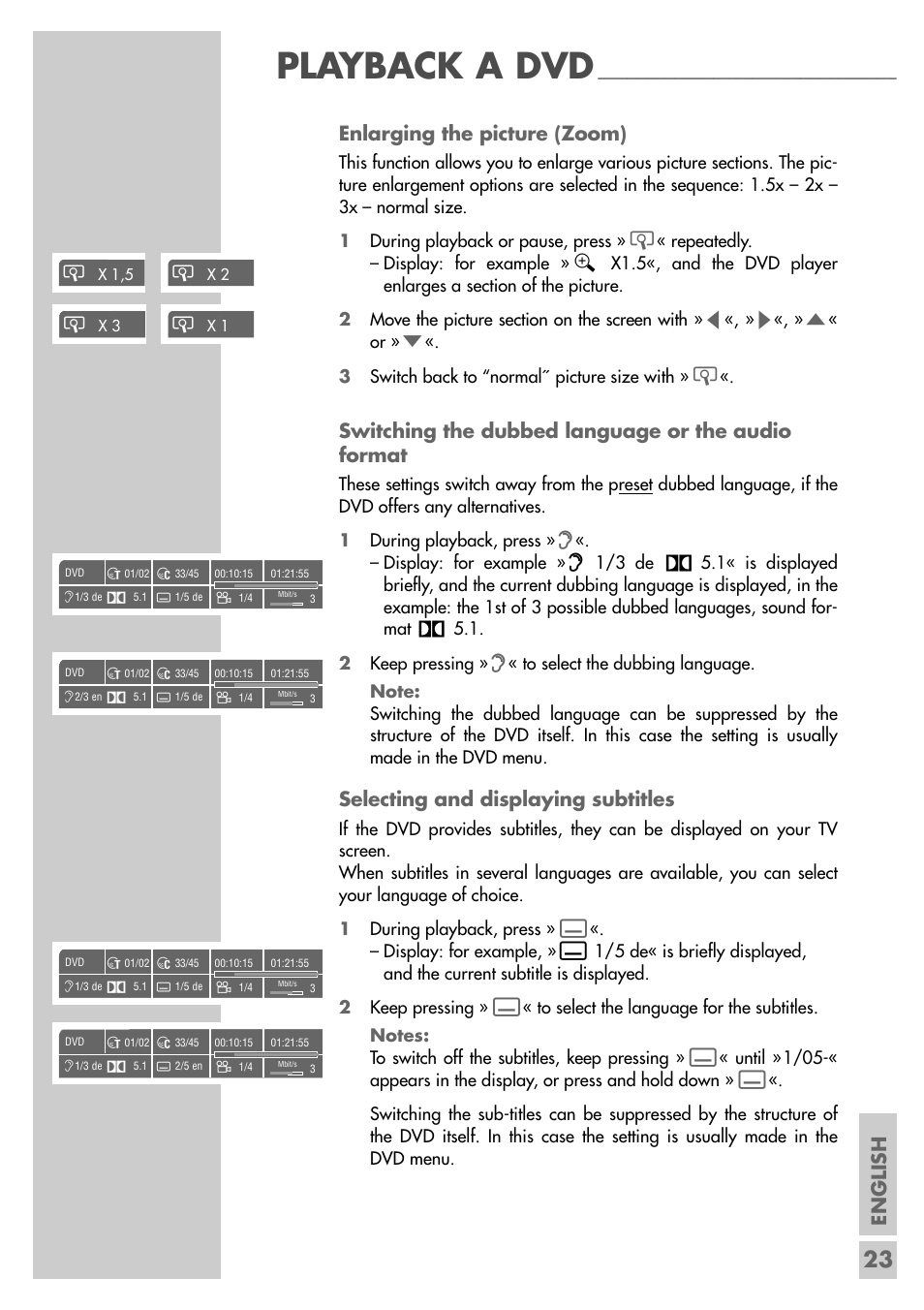 Playback a dvd, English, Enlarging the picture (zoom) | Switching the dubbed language or the audio format, Selecting and displaying subtitles | Grundig GDP 9550 User Manual | Page 23 / 47