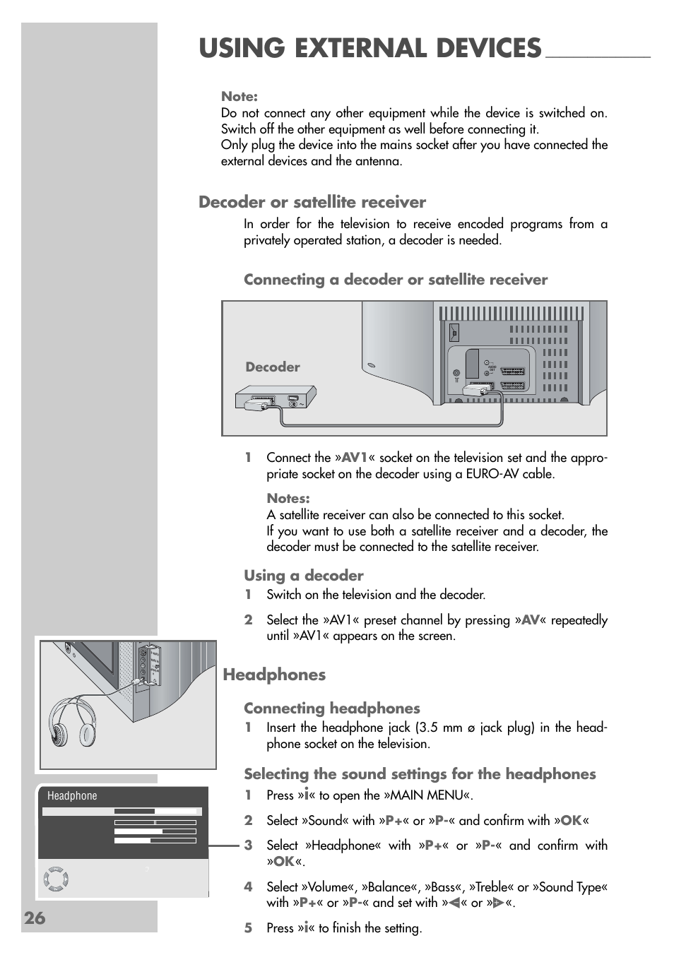 Using external devices, Decoder or satellite receiver, Headphones | Connecting a decoder or satellite receiver, Using a decoder, Connecting headphones, Selecting the sound settings for the headphones | Grundig MF 72-6510/8 User Manual | Page 26 / 40