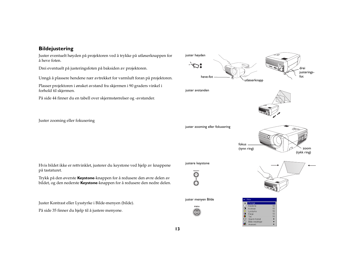 Bildejustering | Grundig DLPTM Projector User Manual | Page 15 / 47