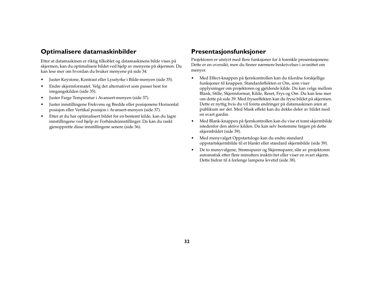 Optimalisere datamaskinbilder, Presentasjonsfunksjoner | Grundig DLPTM Projector User Manual | Page 34 / 47