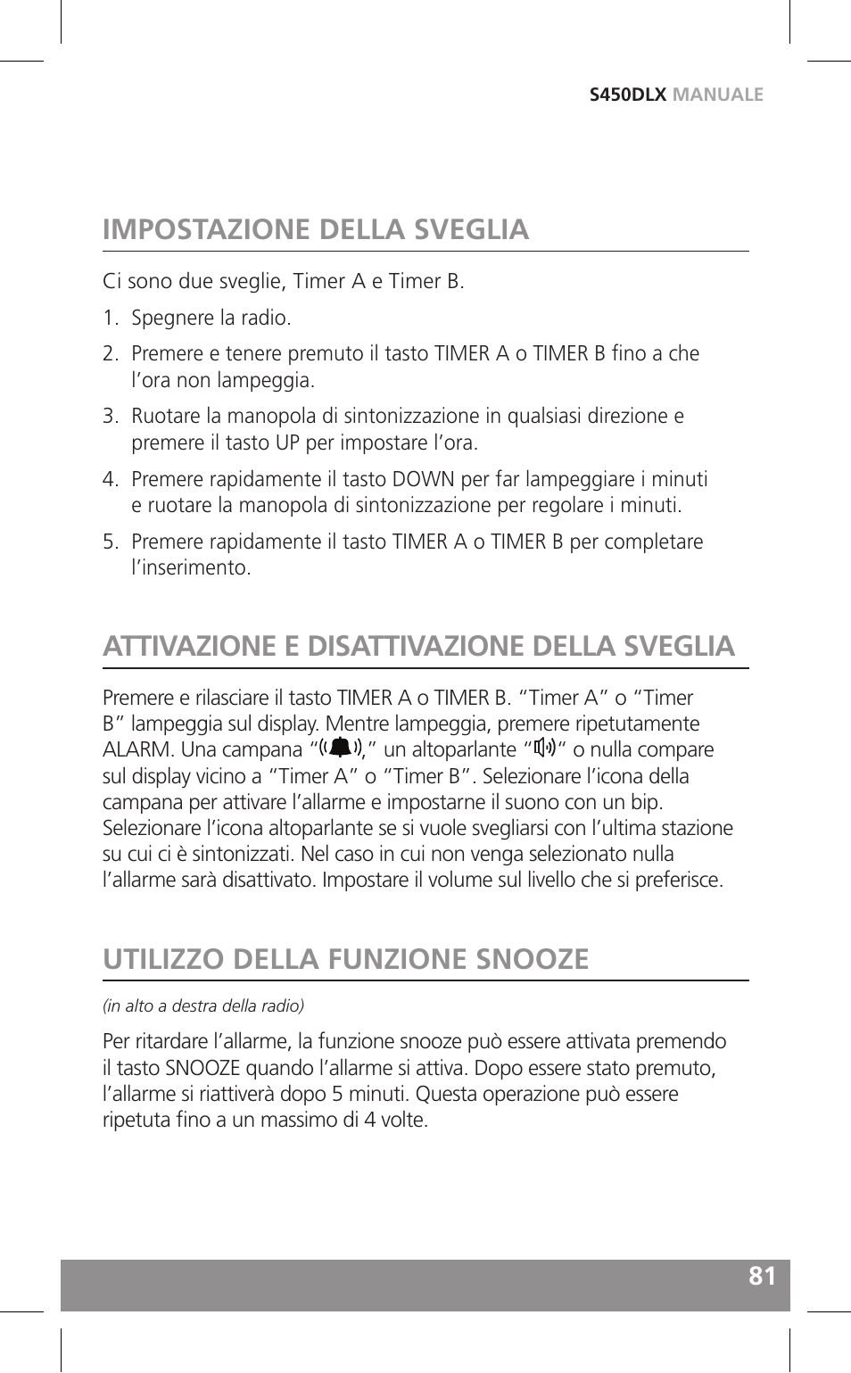 Impostazione della sveglia, Attivazione e disattivazione della sveglia, Utilizzo della funzione snooze | Grundig FIELD RADIO S450DLX User Manual | Page 81 / 86