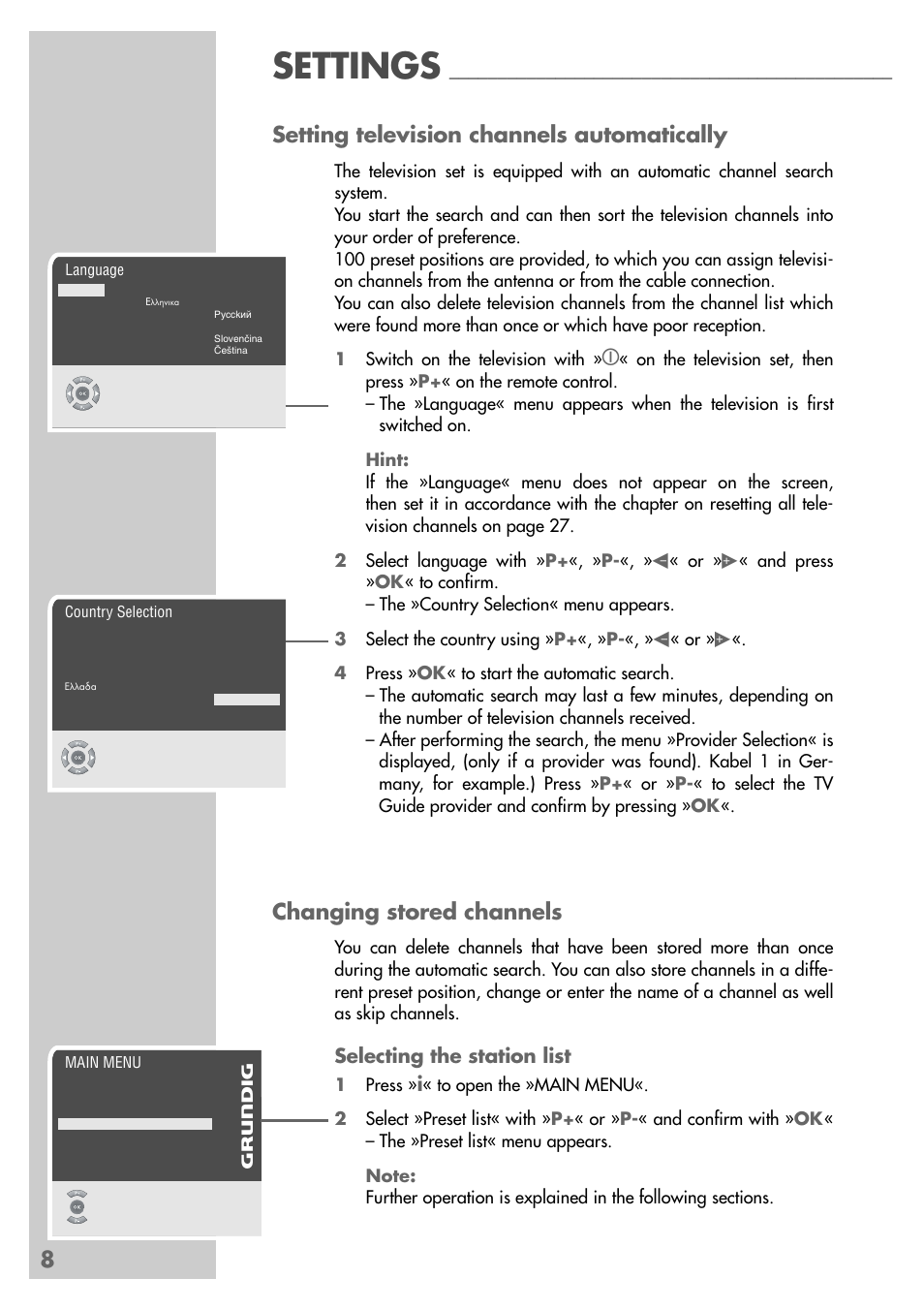 Settings, 8setting television channels automatically, Changing stored channels | Selecting the station list | Grundig Xentia MFS 72-4610/8 TOP User Manual | Page 8 / 31