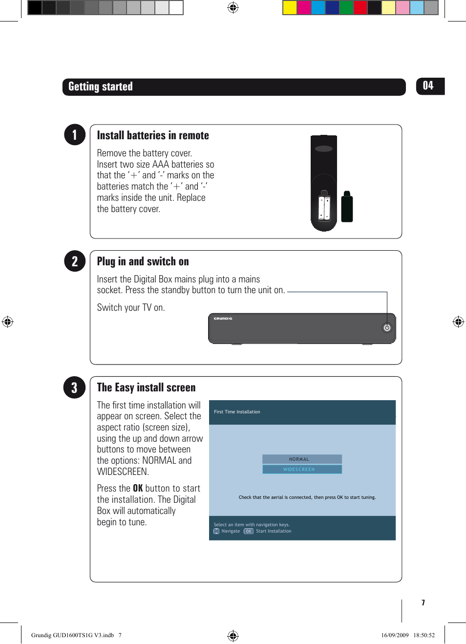 Getting started install batteries in remote, Plug in and switch on, The easy install screen | Getting started 04 | Grundig GUD1600TS1G User Manual | Page 7 / 24