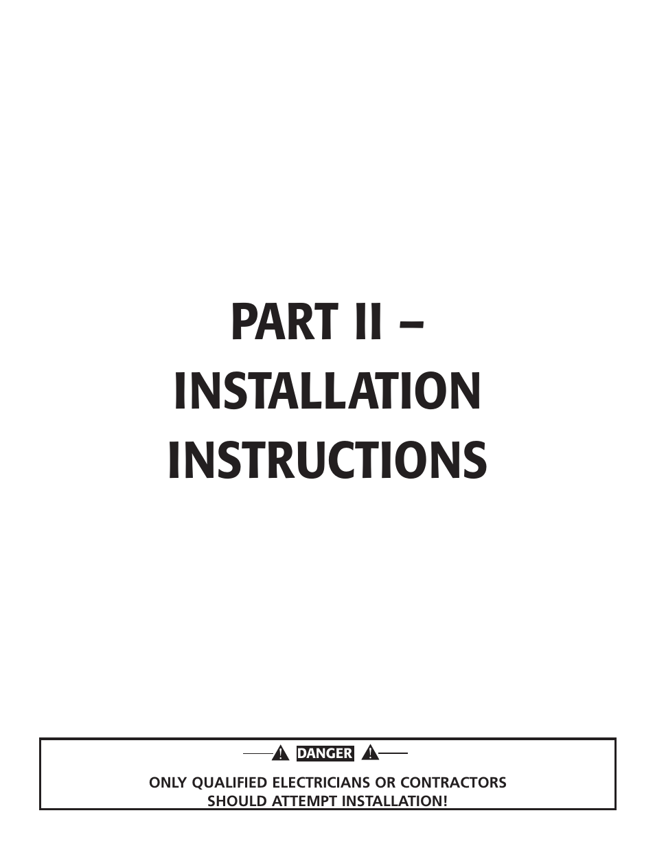 Part ii – installation instructions | Guardian Technologies 004708-0 User Manual | Page 19 / 52