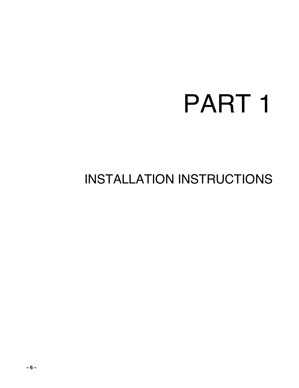 Part 1 - installation instructions, Part 1 | Guardian Technologies Ademco VISTA-40 User Manual | Page 6 / 122