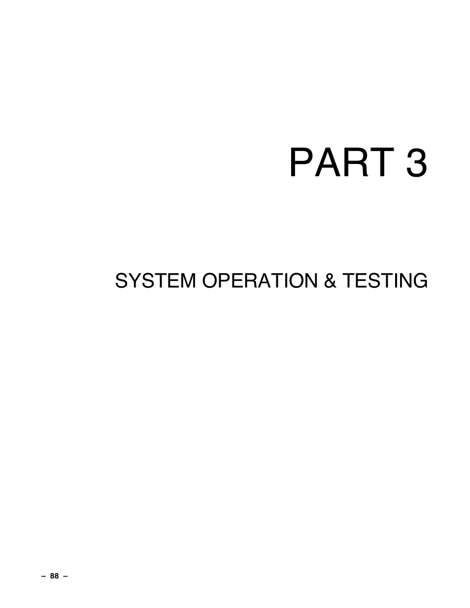 Part 3 - system operation & testing, Part 3 | Guardian Technologies Ademco VISTA-40 User Manual | Page 88 / 122