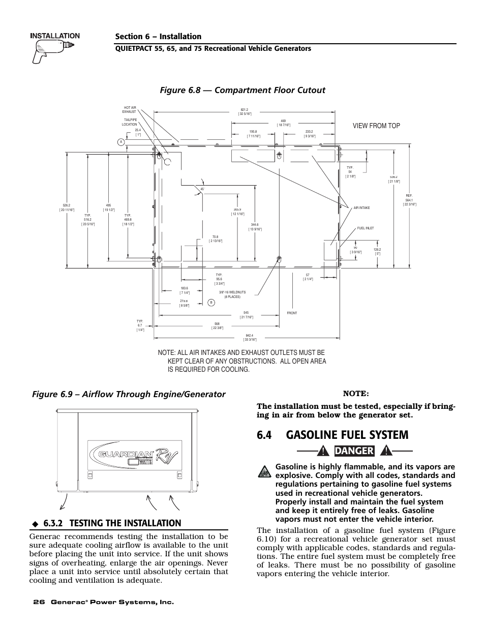 4 gasoline fuel system, Danger, 2 testing the installation | Figure 6.9 – airflow through engine/generator, Figure 6.8 — compartment floor cutout, 26 generac, Power systems, inc | Guardian Technologies 004702-0 User Manual | Page 28 / 56