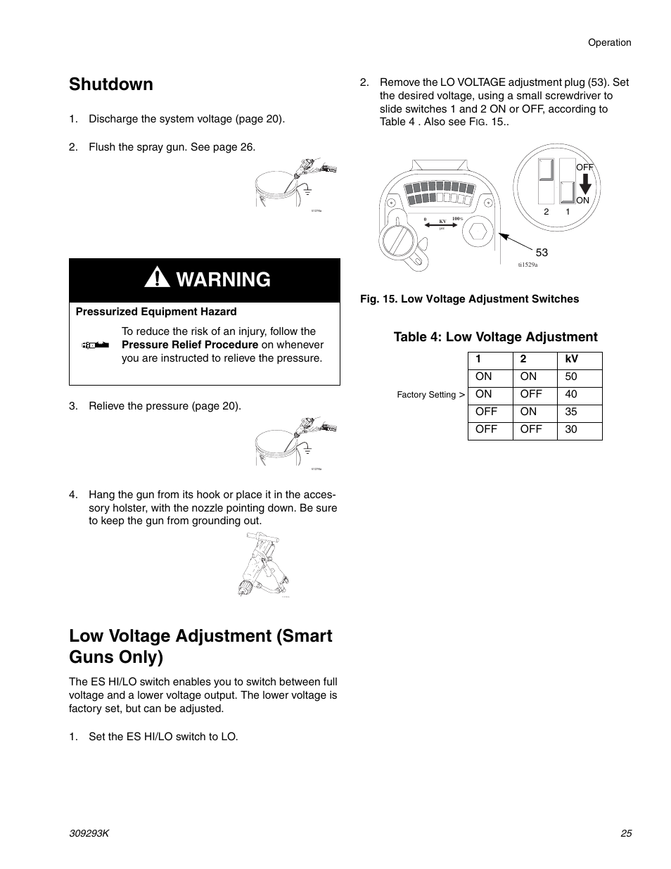 Shutdown, Low voltage adjustment (smart guns only), Warning | Table 4: low voltage adjustment | Graco Inc. 244581 User Manual | Page 25 / 70