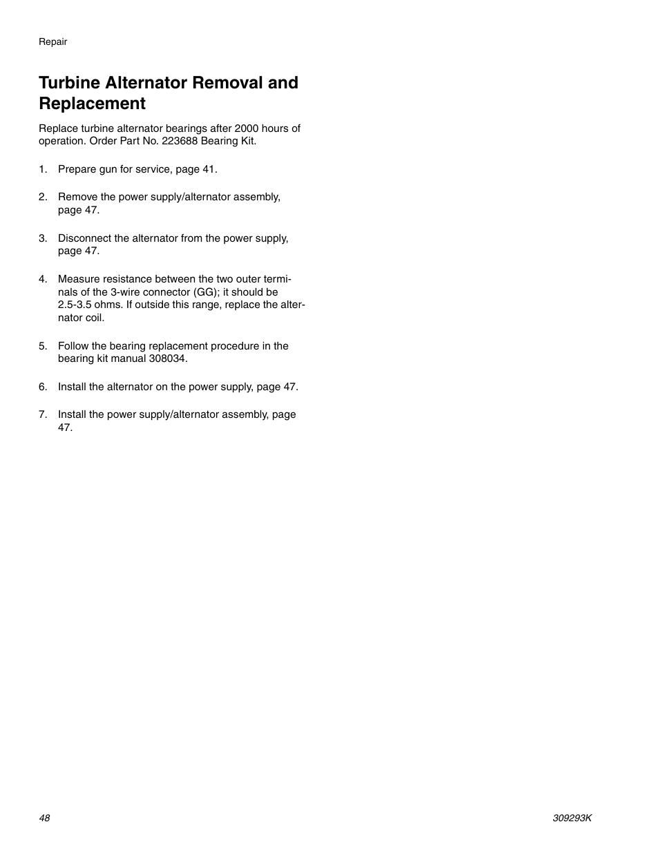 Turbine alternator removal and replacement | Graco Inc. 244581 User Manual | Page 48 / 70