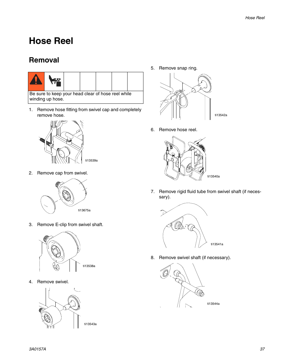 Hose reel, Removal | Graco Inc. 1595 Premium Hi-Boy User Manual | Page 37 / 44