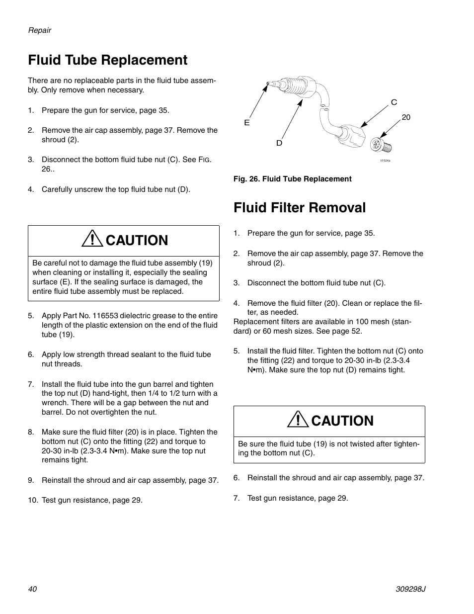 Fluid tube replacement, Fluid filter removal, Caution | Graco Inc. 244592 User Manual | Page 40 / 56