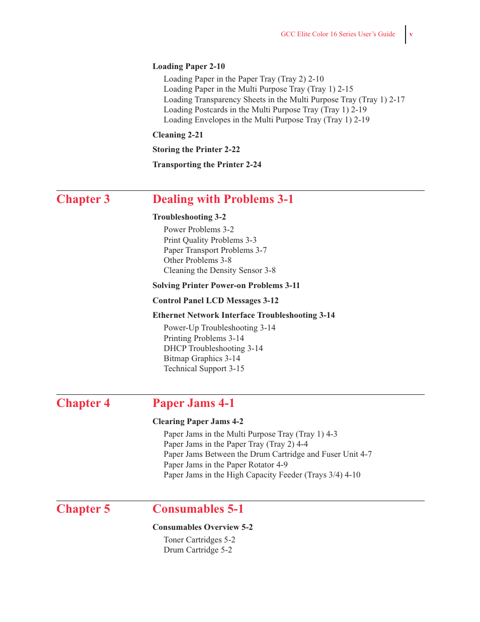 Chapter 3 dealing with problems 3-1, Chapter 4 paper jams 4-1, Chapter 5 consumables 5-1 | GCC Printers 16 User Manual | Page 5 / 196