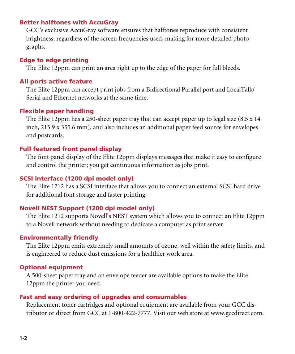 Better halftones with accugray, Edge to edge printing, Scsi interface | All ports active feature, Flexible paper handling, Full featured front panel display, Novell nest support, Environmentally friendly, Optional equipment, Fast and easy ordering of upgrades and consumables | GCC Printers Elite 12ppm User Manual | Page 9 / 193