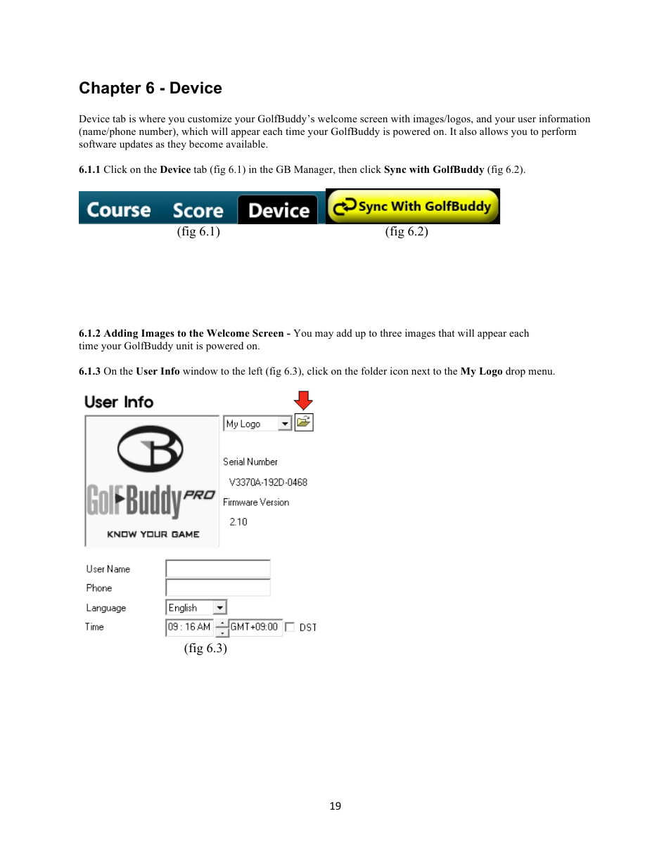 Chapter 6 - device | Golf Buddy GolfBuddy Pro User Manual | Page 19 / 29