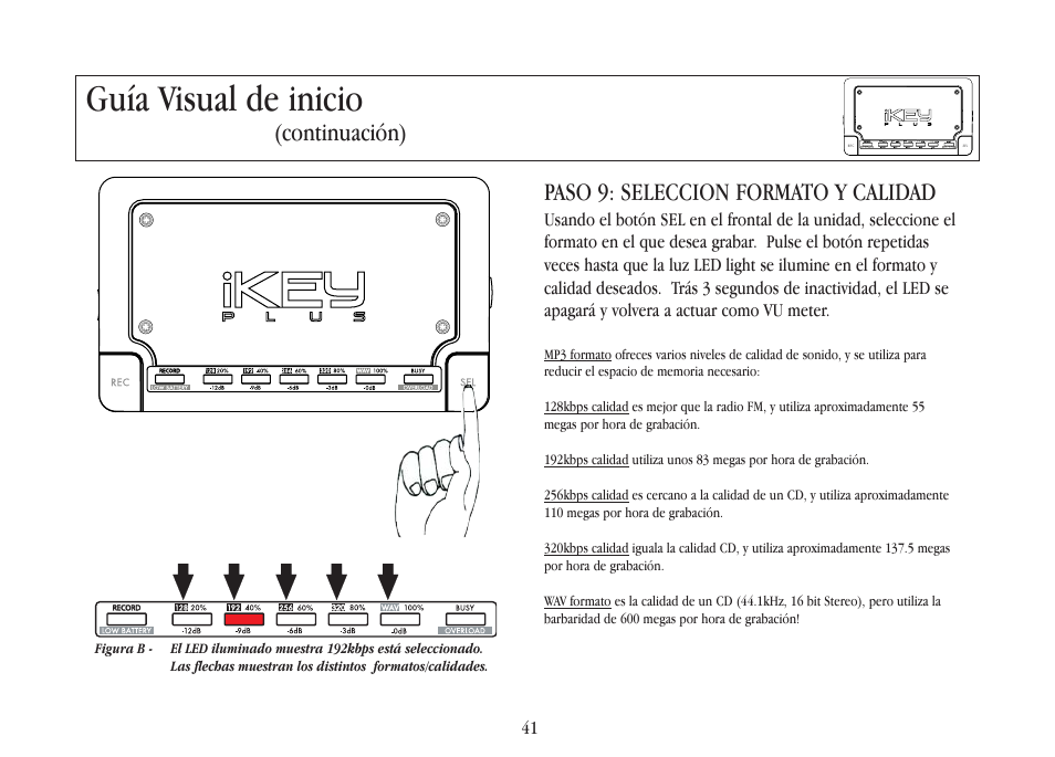 Guía visual de inicio, Paso 9: seleccion formato y calidad, Continuación) | Gemini iKEYplus User Manual | Page 41 / 109