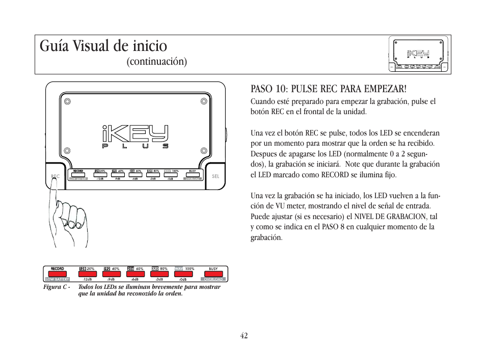 Guía visual de inicio, Paso 10: pulse rec para empezar, Continuación) | Gemini iKEYplus User Manual | Page 42 / 109