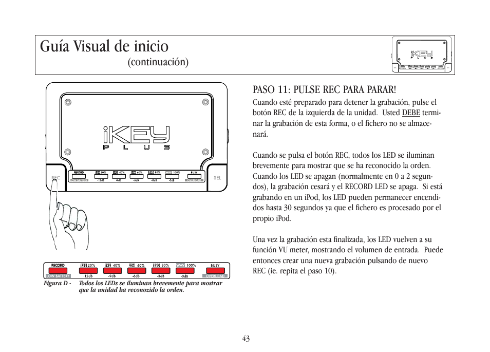 Guía visual de inicio, Paso 11: pulse rec para parar, Continuación) | Gemini iKEYplus User Manual | Page 43 / 109