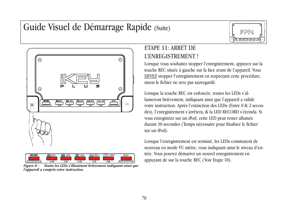 Guide visuel de démarrage rapide, Etape 11: arret de l’enregistrement, Suite) | Gemini iKEYplus User Manual | Page 70 / 109