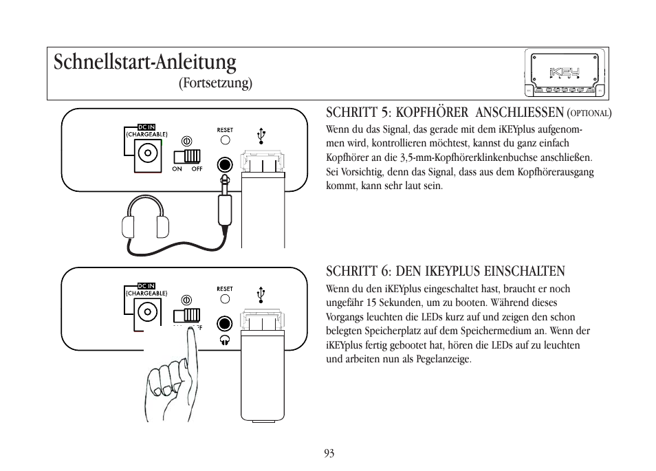 Schnellstart-anleitung, Schritt 6: den ikeyplus einschalten, Schritt 5: kopfhörer anschliessen | Fortsetzung) | Gemini iKEYplus User Manual | Page 93 / 109